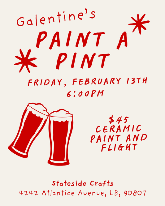 (2/13) Galentines Paint a Pint w/Stateside Crafts