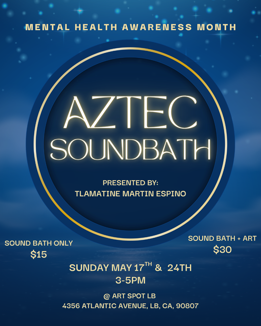 (5/17 & 5/24) Aztec Sound Bath